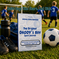 The Original Daddy's Boy Sport Journal
